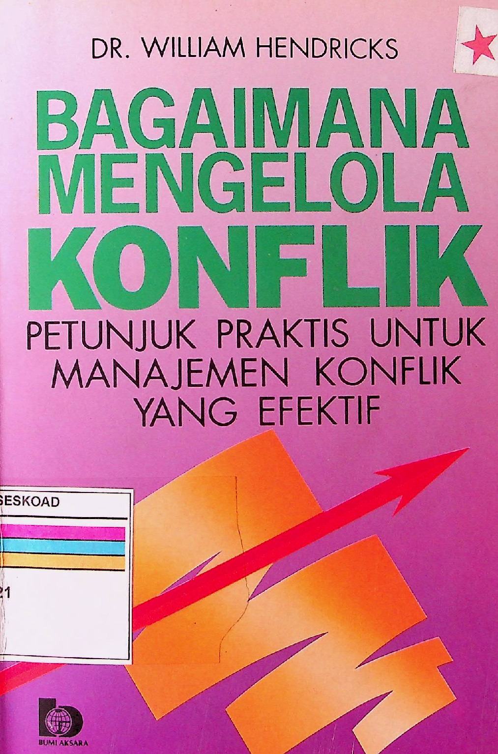 BAGAIMANA MENGELOLA KONFLIK